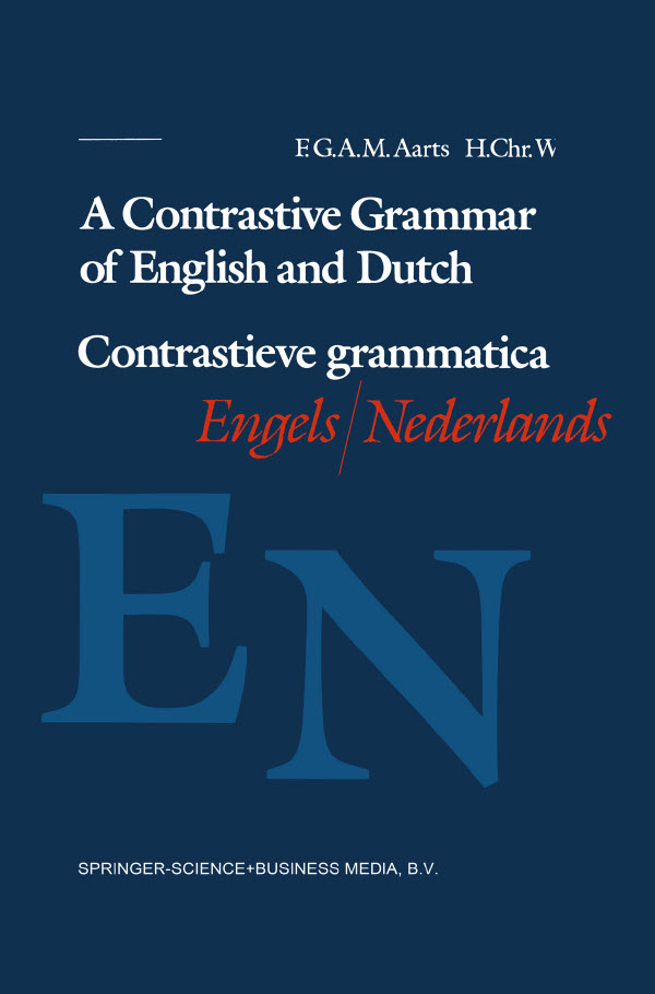 A Contrastive Grammar of English and Dutch (1987)